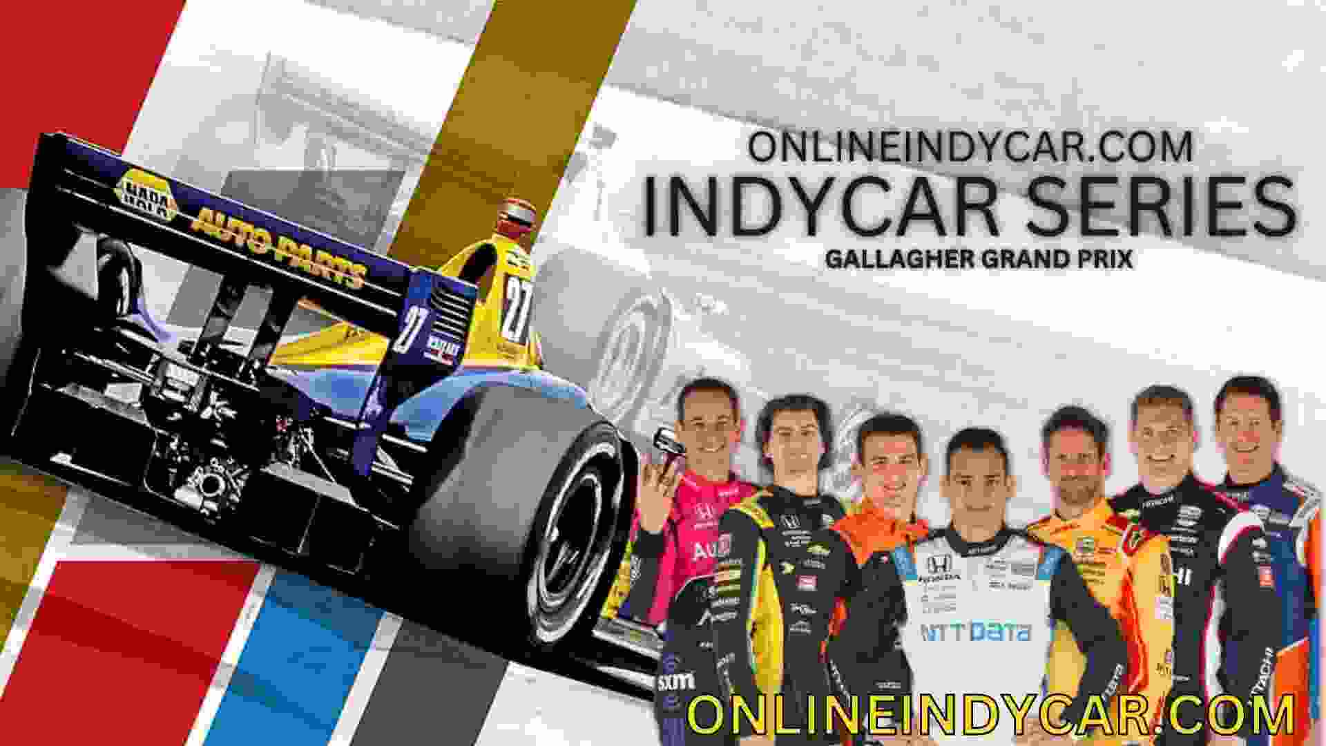 Gallagher Indycar Grand Prix Live Stream