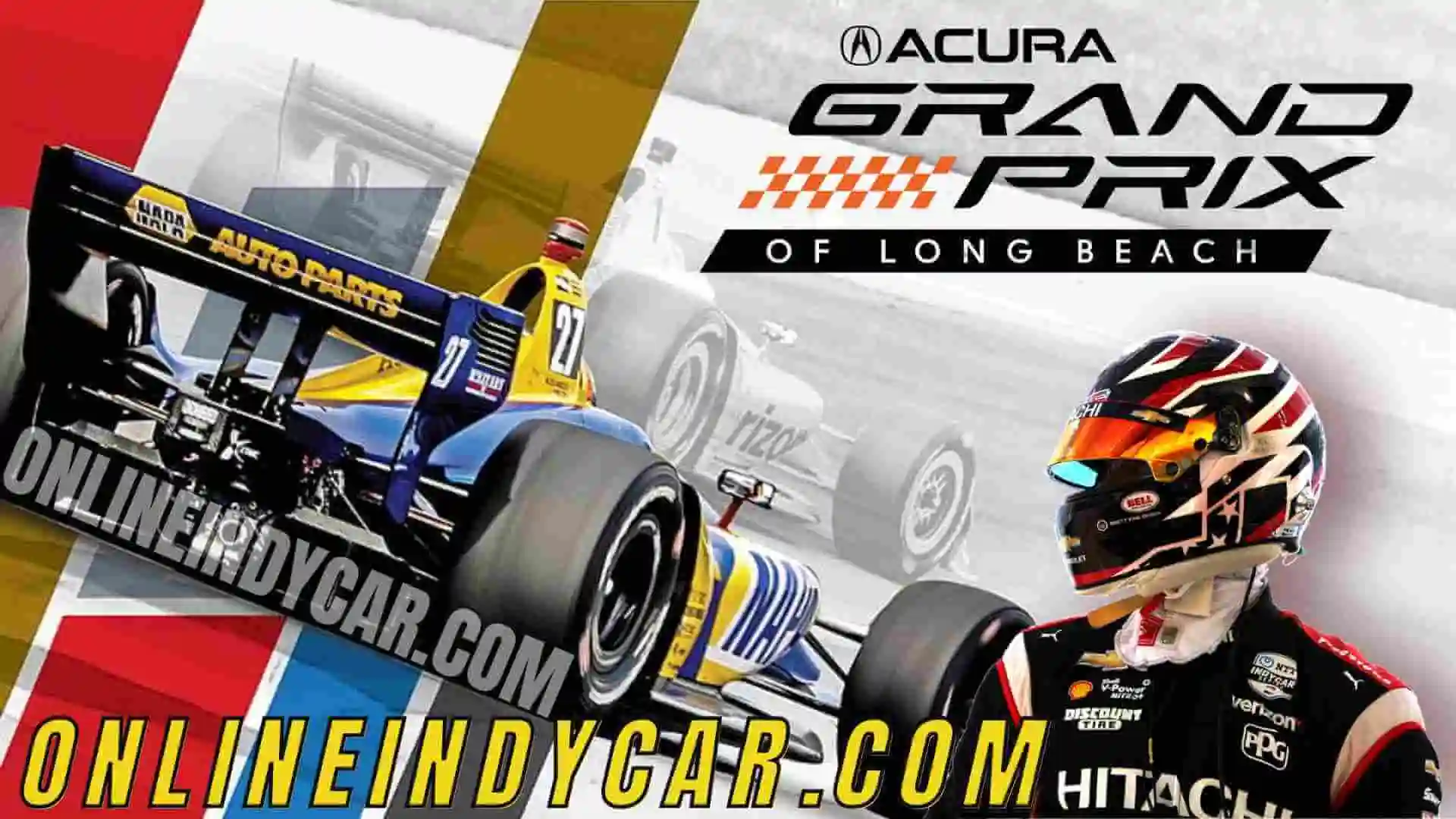 2018 IndyCar Grand Prix Of Long Beach Live