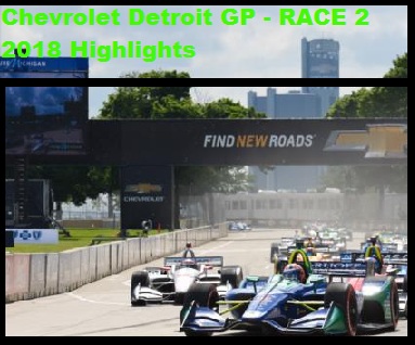 chevrolet-detroit-gp-race-2-2018-highlights