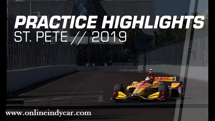 IndyCar St. Petersburg GP Practice Highlights 2019