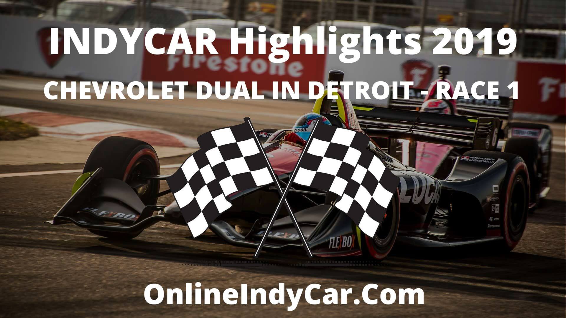 Chevrolet Dual In Detroit Race 1 Highlights 2019