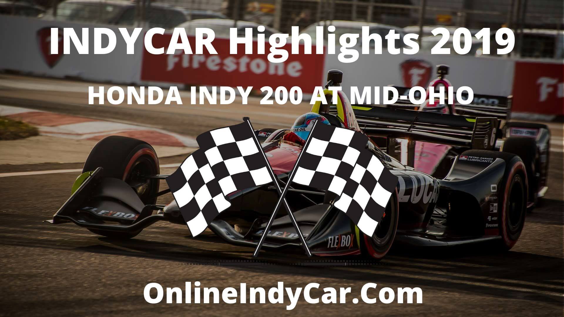 Honda Indy 200 At Mid Ohio Highlights 2019