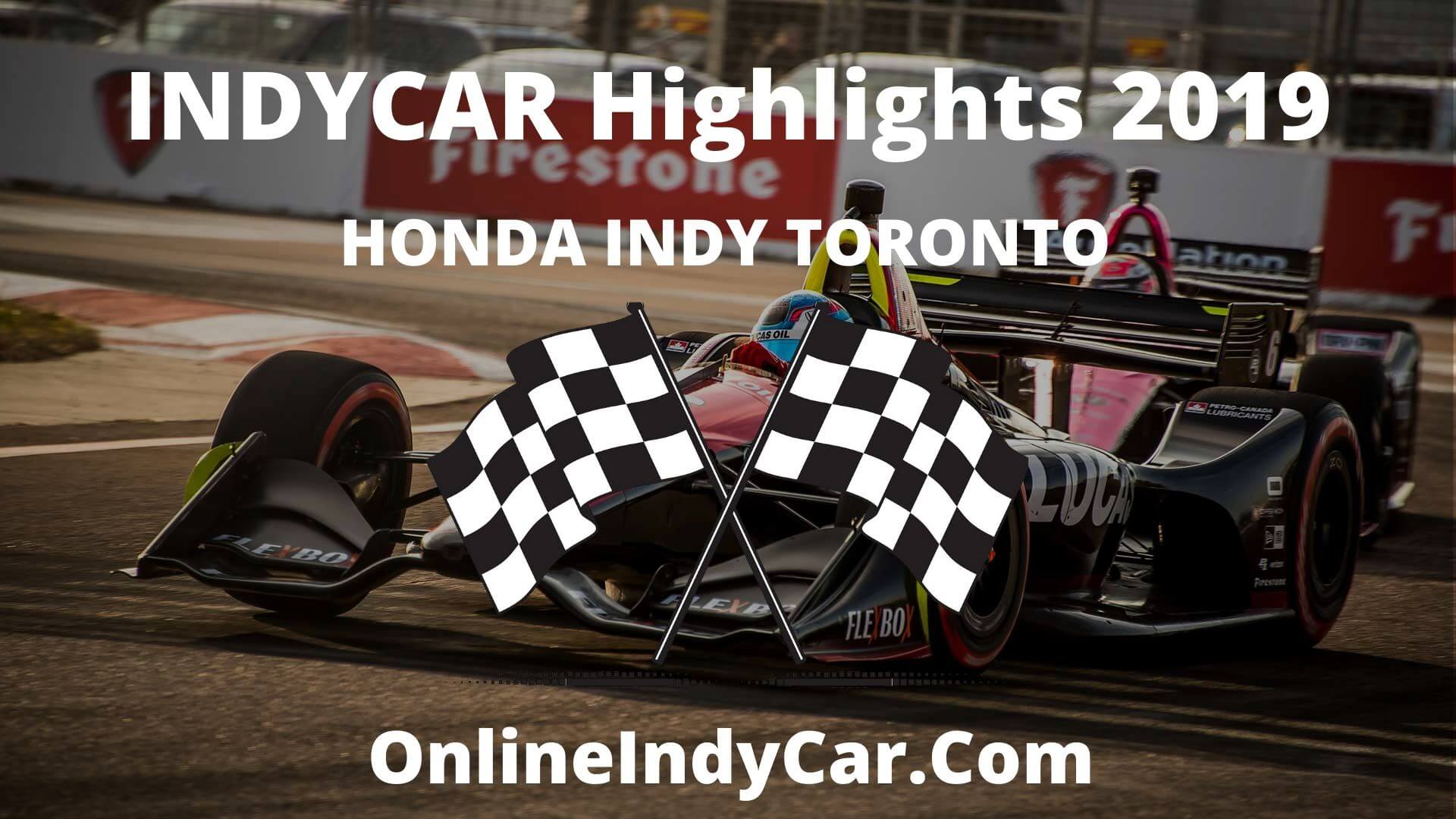 Honda Indy Toronto Highlights 2019