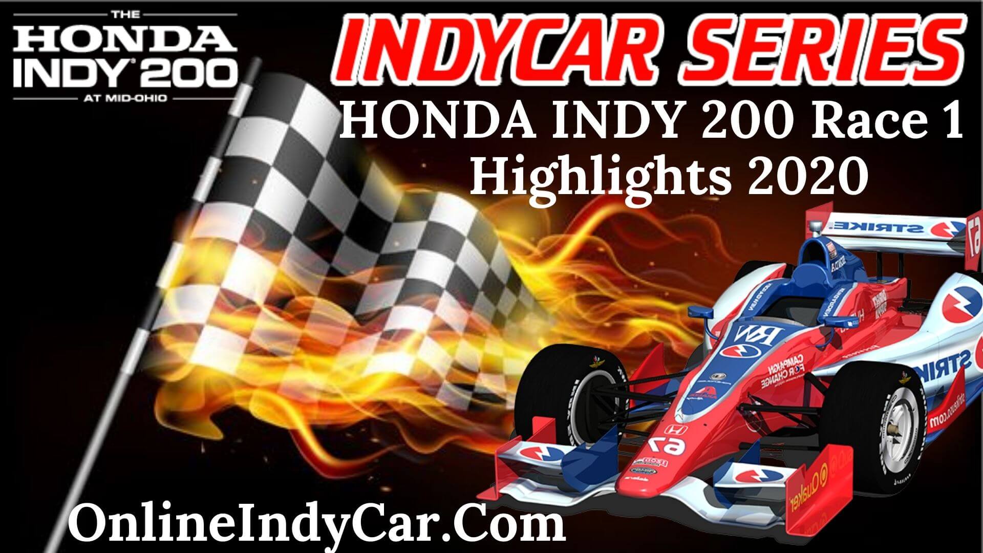 Honda Indy 200 Race 1 INDYCAR Highlights 2020